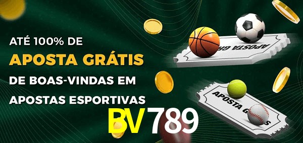BV789 Ate 100% de Aposta Gratis